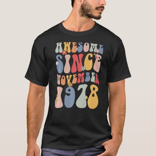 Groovy Awesome Since November 1978 Retro 44th T-shirt (Voorkant)
