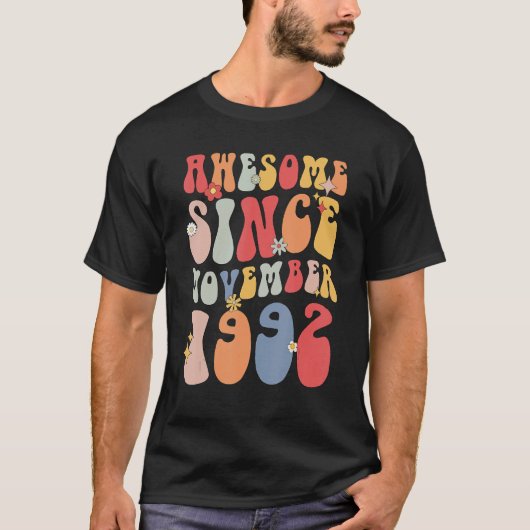 Groovy Awesome Since November 1992 Retro 30th T-shirt (Voorkant)