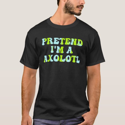 Groovy Axolotl Lover Halloween kostuum doen alsof T-shirt (Voorkant)
