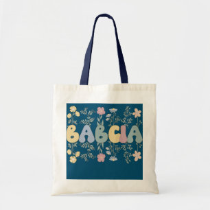 Groovy Babcia Grandmoeder Flowers Babcia Grandma  Tote Bag