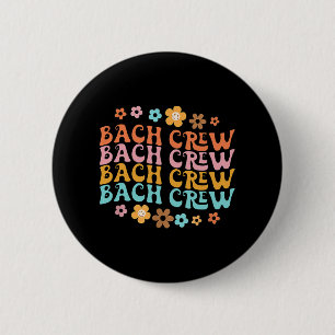 Groovy Bach Crew Grappige Bachelorette Bruidsfeest Ronde Button 5,7 Cm