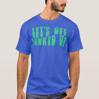 Groovy Bachelorette Bruids Bruid Feest Laten we aa T-shirt