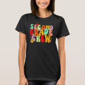Groovy Back To School Second Grade Crew First Day  T-shirt (Voorkant)