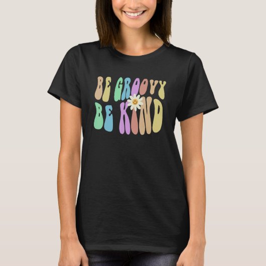 Groovy BE GROOVY BE KIND Retro Stop Bullying Choos T-shirt (Voorkant)