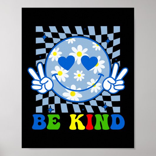 Groovy Be Kind Bloem Vriendelijkheid Glimlach Gezi Poster (Voorkant)