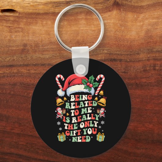 Groovy Being Related To Me Is Really The Only Gift Sleutelhanger (Voorkant)