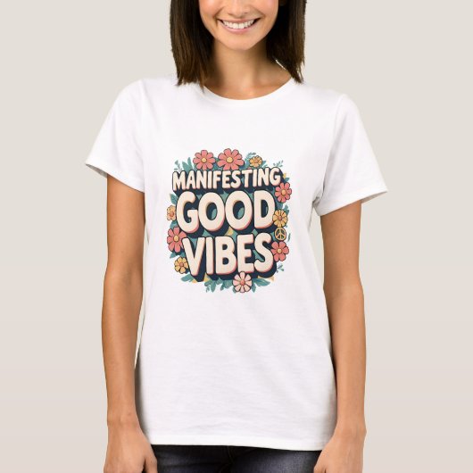 Groovy Bloemen "Manifesteren Goede Vibes" T-shirt (Voorkant)