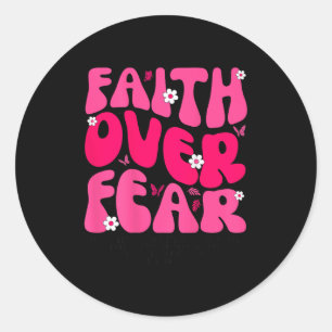 Groovy Bloemige Geloof Boven Angst Religieus God C Ronde Sticker