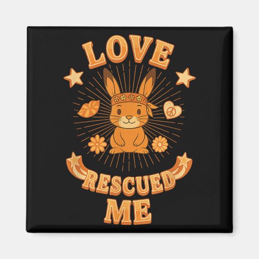 Groovy Boho konijn adoptie, liefde redde me Magneet (Voorkant)