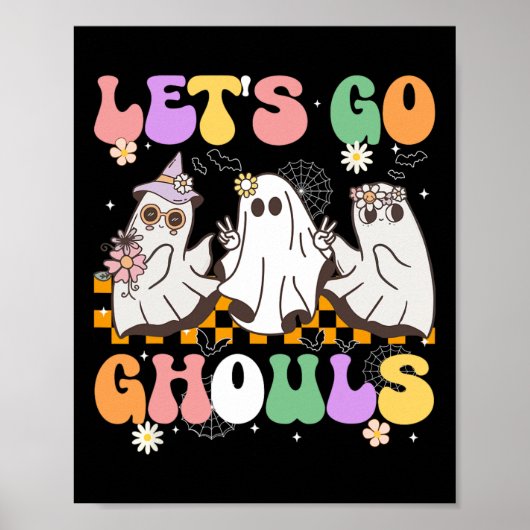 Groovy Boo Lets Go Ghouls Halloween Ghost Women Gi Poster (Voorkant)
