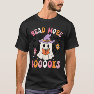 Groovy Booooks Ghost Read More Books Funny Teacher T-shirt