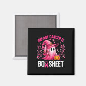 Groovy Borstkanker Is Boo Sheet Awareness Halve Magneet (Voorkant / Achterkant)