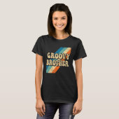 Groovy Brother 70s Aesthetische Nostalgia 1970's R T-shirt (Voorkant volledig)