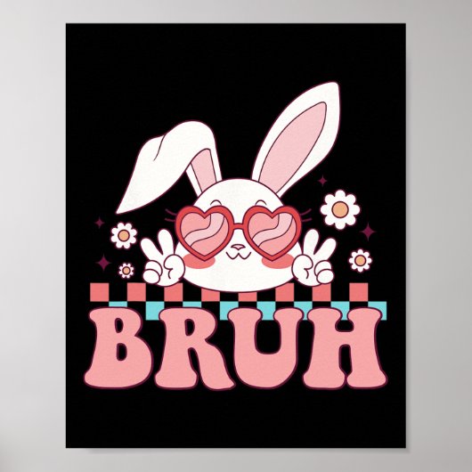 Groovy Bruh Meme Gezegde Happy Easter Day Bruh Boy Poster (Voorkant)