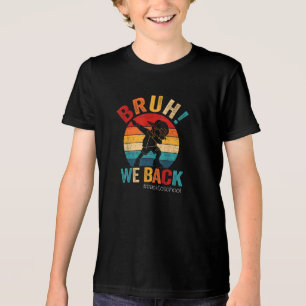 Groovy Bruh We Back Teachers Kinder Grappig Tri-Blend Shirt