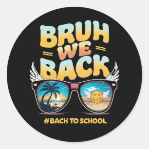 Groovy Bruh We Terug Eerste Dag Terug Naar School Ronde Sticker