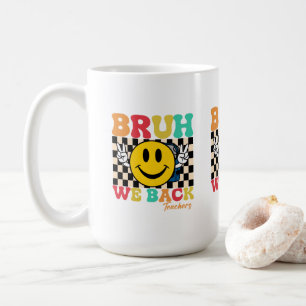 Groovy Bruh We Zijn Er Weer Leraren - Terug naar s Koffiemok