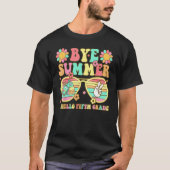 Groovy Bye Summer Hello fifth grade Back To school T-shirt (Voorkant)