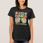 Groovy Bye Summer Hello fifth grade Back To school T-shirt (Voorkant)