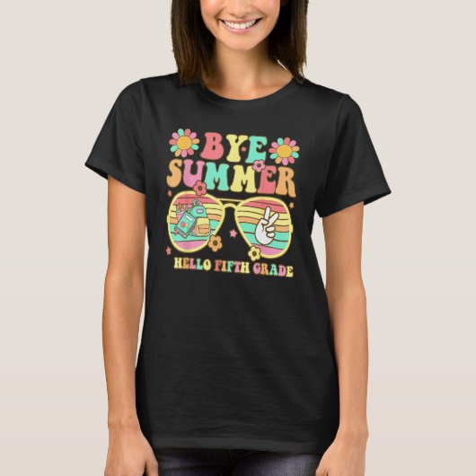 Groovy Bye Summer Hello fifth grade Back To school T-shirt (Voorkant)