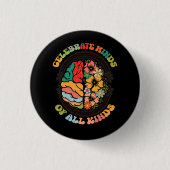 Groovy Celebrate Minds of All Kinds Neurodiversity Ronde Button 3,2 Cm (Voorkant)