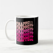 Groovy Chappell First Name D Chappell Tees Meme  Koffiemok (Links)