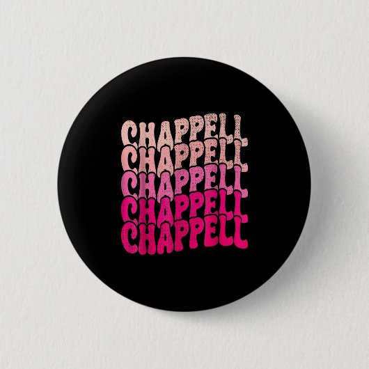 Groovy Chappell First Name D Chappell Tees Meme  Ronde Button 5,7 Cm (Voorkant)