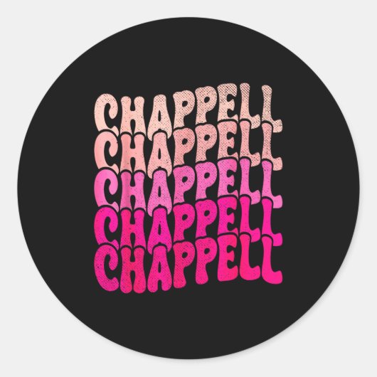 Groovy Chappell First Name D Chappell Tees Meme Ronde Sticker (Voorkant)