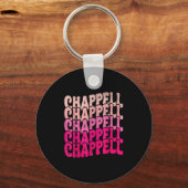 Groovy Chappell First Name D Chappell Tees Meme Sleutelhanger (Voorkant)
