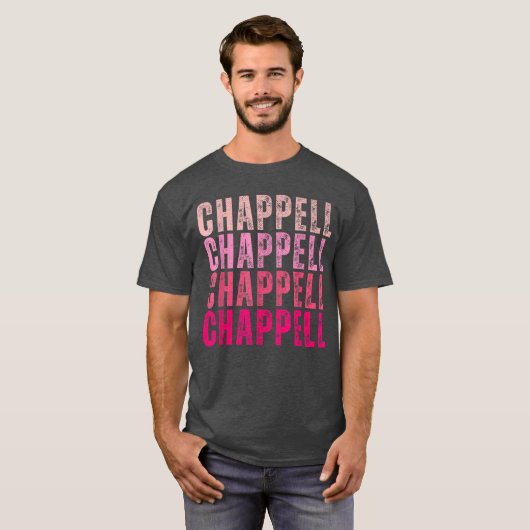 Groovy Chappell First Name Personalized Chappellee T-shirt (Voorkant volledig)