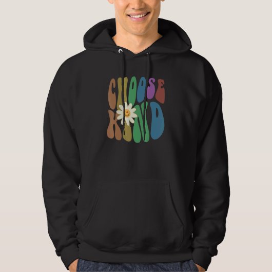 Groovy CHOOSE KIND Retro Anti Bullying Choose Kind Hoodie (Voorkant)