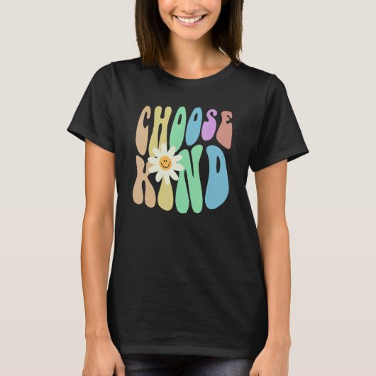 Groovy CHOOSE KIND Retro Stop Bullying Choose Kind T-shirt (Voorkant)