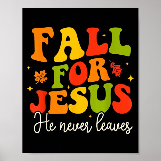 Groovy Christian Sayings Halloween Fall For Jesus  Poster (Voorkant)