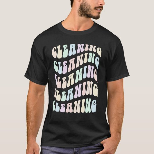Groovy CLEANING Housekeeping Custodian Team Cleane T-shirt (Voorkant)