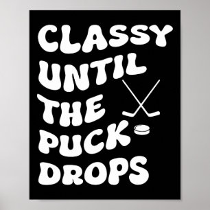 Groovy Cly Tot Het Puck Valt Hockey Vrouwen Poster