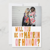 Groovy Colorful Matron Honor Photo proposal Kaart (Voorkant)