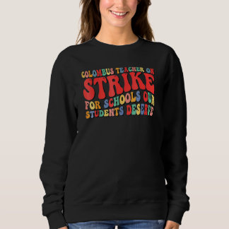 Groovy Columbus Ohio School Teachers Strike OH Tea Trui