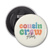 Groovy Cousin Crew Personalized Button Flesopener (Voorkant)