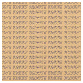 Groovy Dad Hippy Text on Brown Stof
