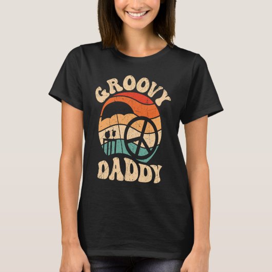 Groovy Daddy 70s Aesthetic Nostalgia 1970's Retro T-shirt (Voorkant)