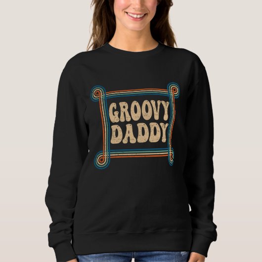 Groovy Daddy 70s Aesthetic Nostalgia 1970's Retro  Trui (Voorkant)