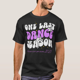 Groovy Dans Senior Moeder Van Een Senior Danser Mo T-shirt