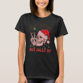 Groovy Dead Inside, Jolly Af Skeleton Kerstmis T-shirt (Voorkant)