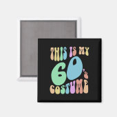 Groovy Dit is mijn sixties kostuum Funny 60's Magneet (Voorkant / Achterkant)