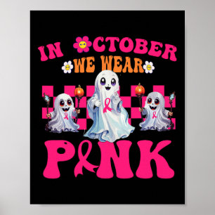 Groovy Draag roze borstkanker Warrior Cute Ghost Poster