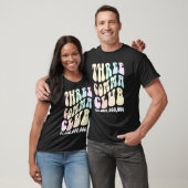 Groovy DRIE COMMA CLUB Future Billionaire Billion T-shirt (Unisex)