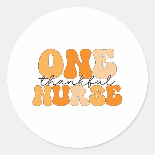 Groovy Een Dankbare Verpleegster Thanksgiving Ronde Sticker (Voorkant)