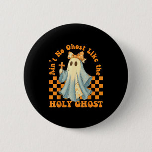 Groovy Er is geen spook zoals de Heilige Geest Chr Ronde Button 5,7 Cm