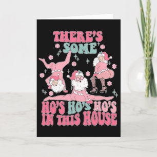 Groovy Er zijn wat Ho Ho Ho's in dit huis Chris Kaart