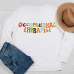 Groovy ergotherapeut OT-therapie Trui<br><div class="desc">Vier je beroep met dit groovy en leuke sweatshirt met retro-belettering.</div>